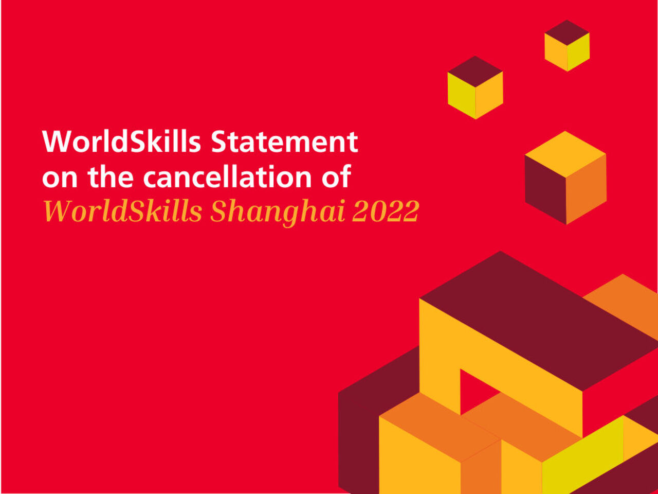 取消WorldSkills上海2022